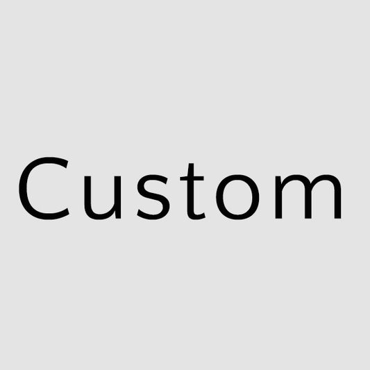 Custom